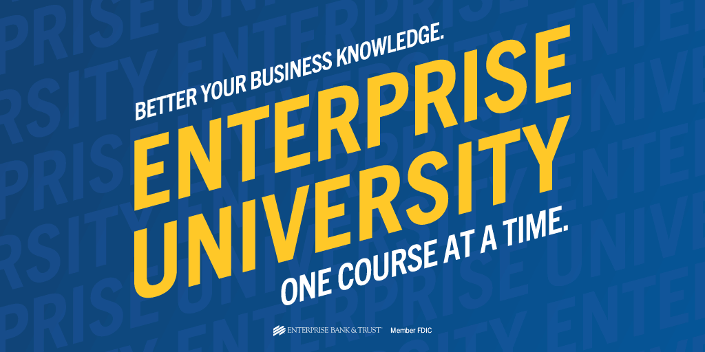 Enterprise University | Enterprise Bank & Trust
