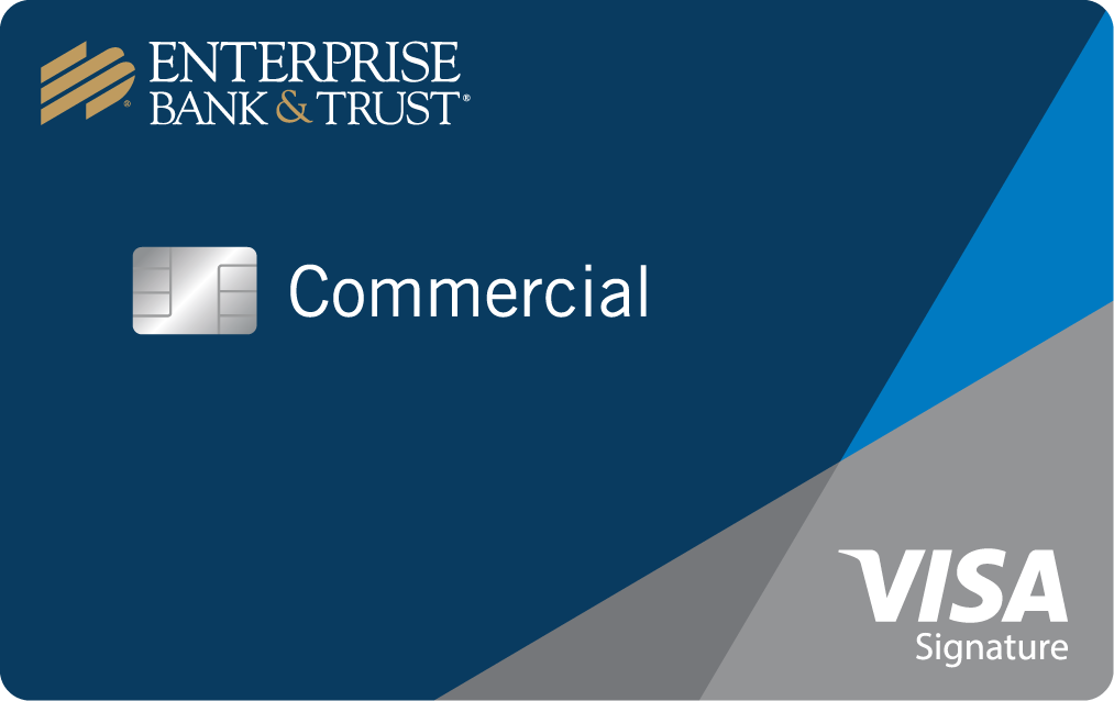Credit Card with title: Enterprise Bank & Trust, Commercial, Visa Signature