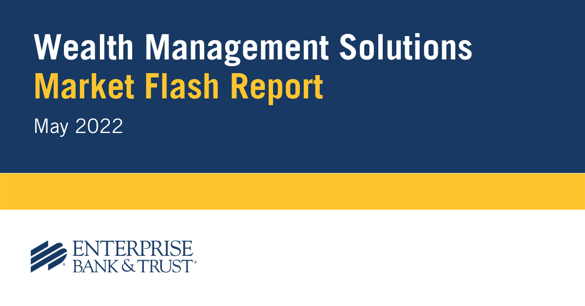 May 2022 Market Flash Report