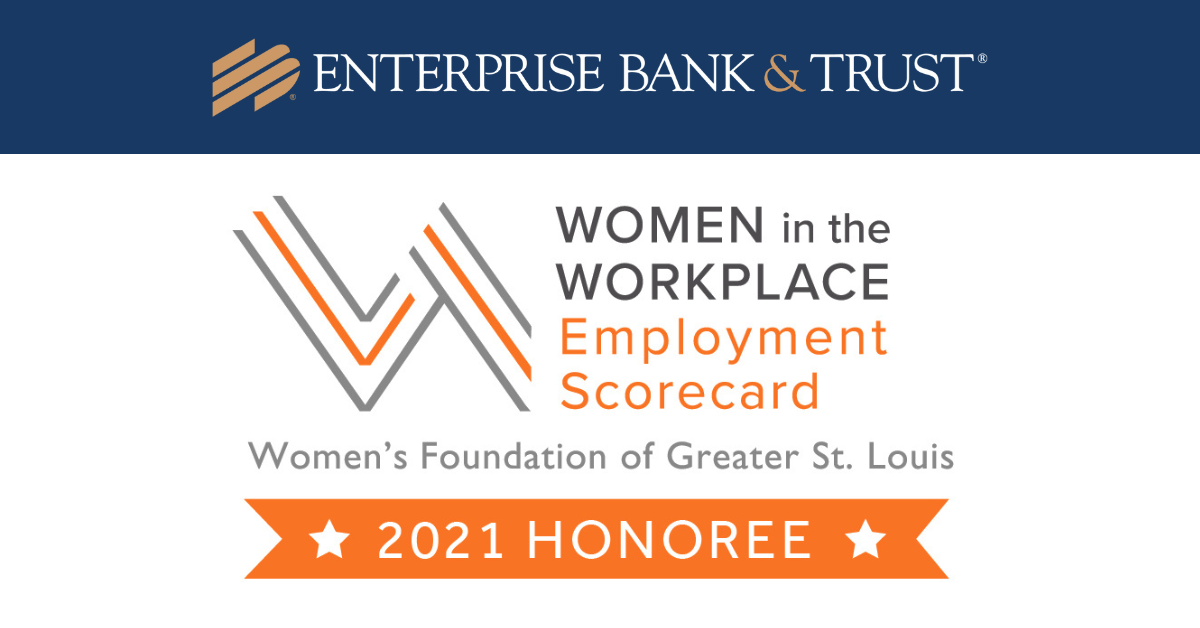 Enterprise Bank & Trust recognized as a Women's Foundation of Greater St. Louis 2021 Honoree