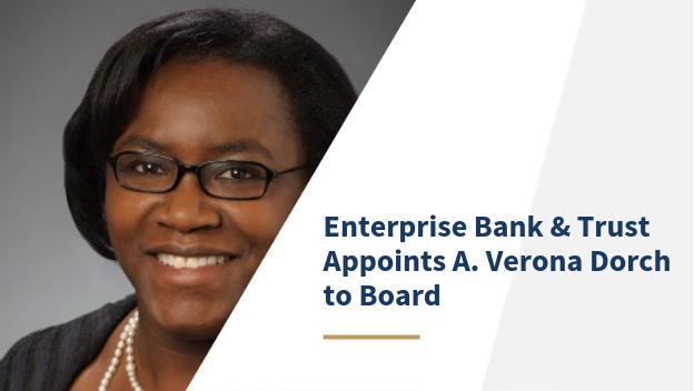 Enterprise Bank & Trust Appoints A. Verona Dorch to Board