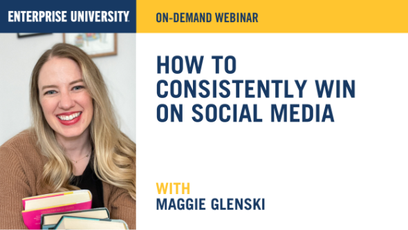 Enterprise University, On-Demand Webinar, How to consistently win on social media with Maggie Glenski