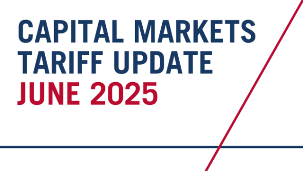 Capital Markets Tariff Update June 2025