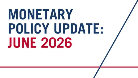 Graphic with Titles. Text: Monetary Policy Update: June 2026