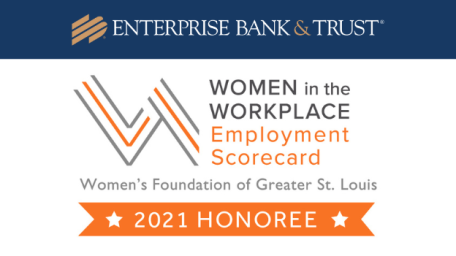 Enterprise Bank & Trust recognized as a Women's Foundation of Greater St. Louis 2021 Honoree