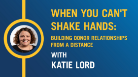 When You Can't Shake Hands with Katie Lord