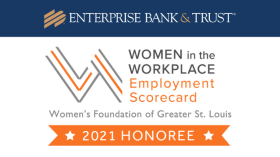 Enterprise Bank & Trust recognized as a Women's Foundation of Greater St. Louis 2021 Honoree