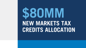 $80MM New Markets Tax Credits Allocation